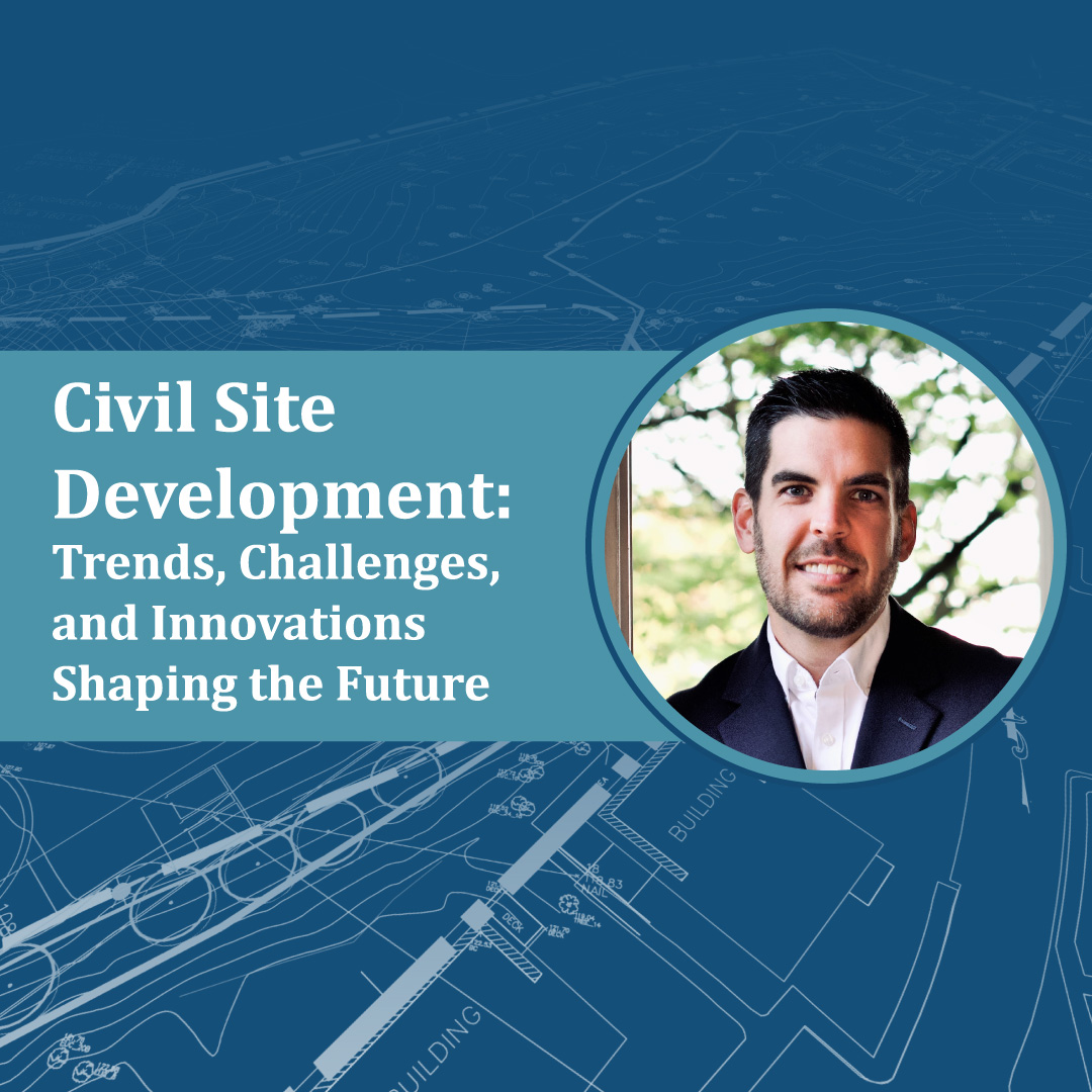 Civil Site Development: Trends, Challenges, and Innovations Shaping the Future